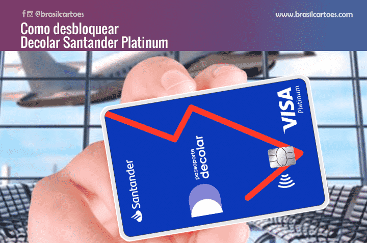 COMO DESBLOQUEAR DECOLAR SANTANDER PLATINUM