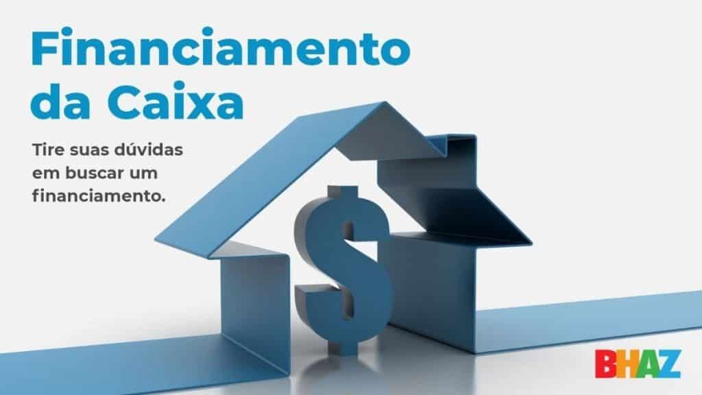 financiamento caixa novas regras como solicitar bhaz